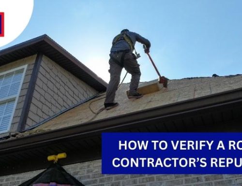 How to Verify a Roofing Contractor’s Reputation!