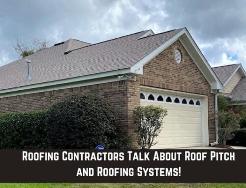 Roofing Contractors Talk About Roof Pitch and Roofing Systems!