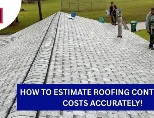 How to Estimate Roofing Contractor Costs Accurately!