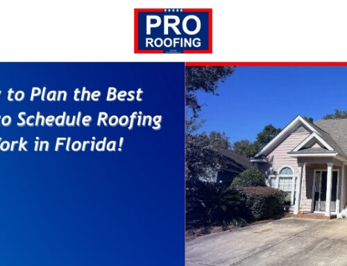 How to Plan the Best Time to Schedule Roofing Work in Florida!