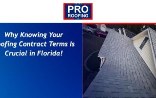 Roofing contract terms importance in Florida for residential and commercial roofs.