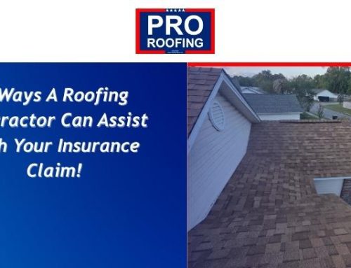 5 Ways A Roofing Contractor Can Assist with Your Insurance Claim!